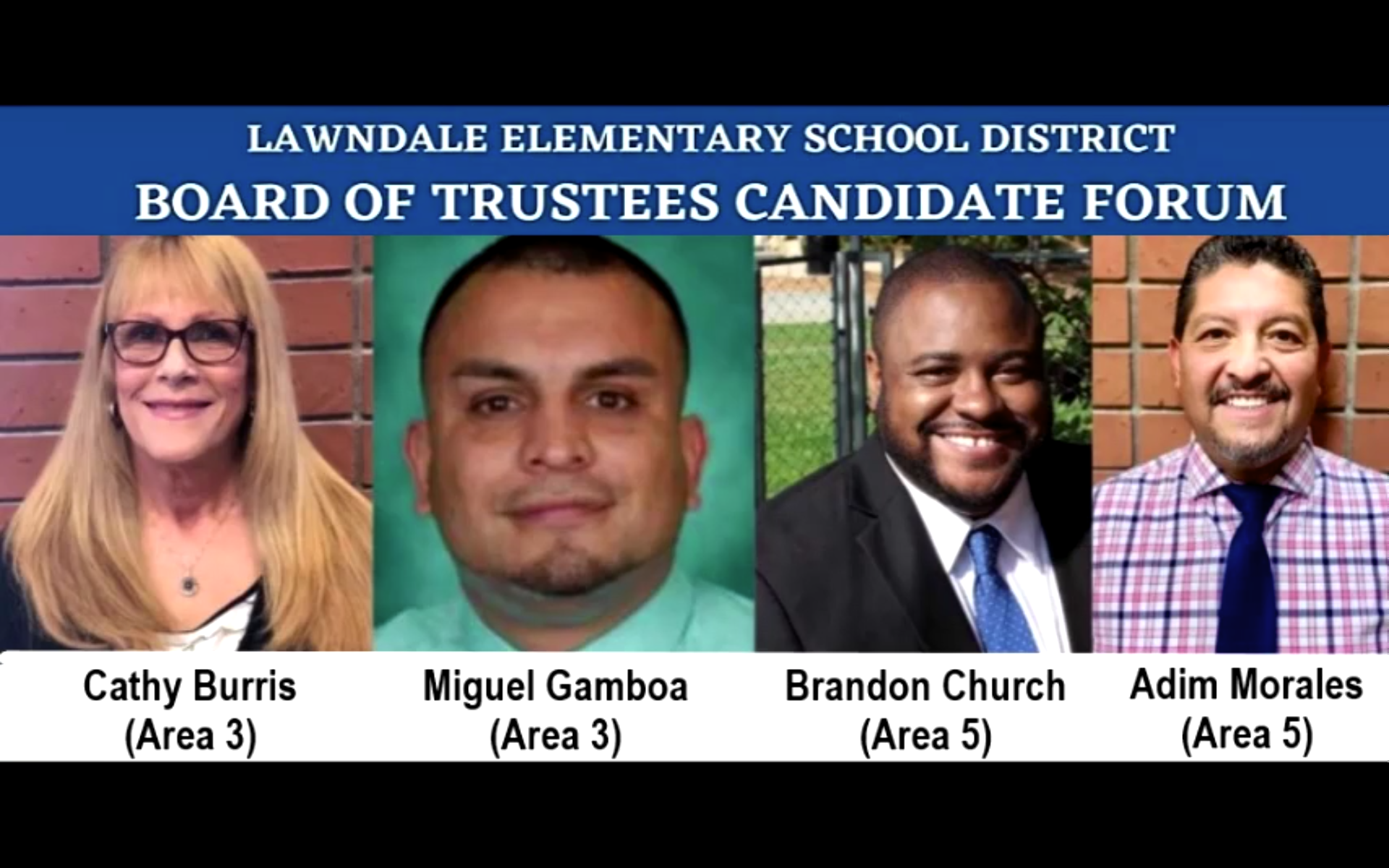 Lawndale Elementary School District Board of Trustees LWVTA Candidate