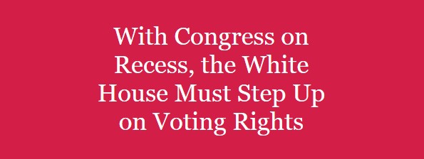White House Voting Rights