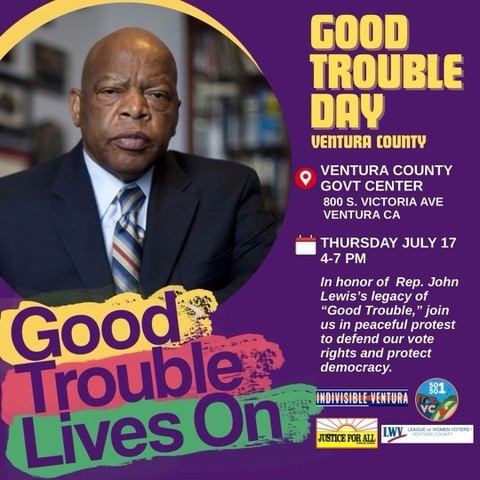 Good Trouble Day in Ventura County Good Trouble Day in Ventura County