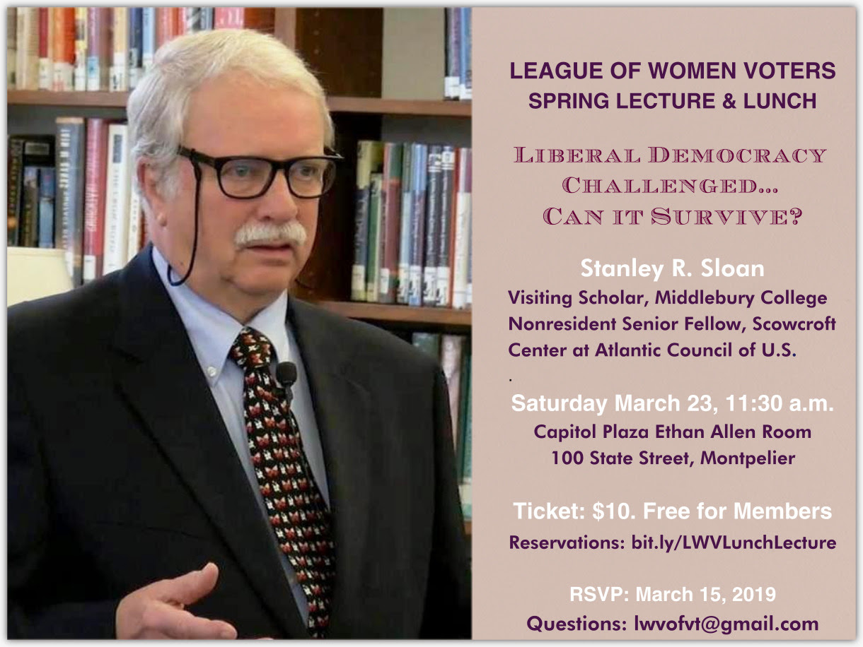 Spring 2019 Civic Engagement Lecture: Stanley Sloan  Liberal Democracy Challenged: Can It Survive?