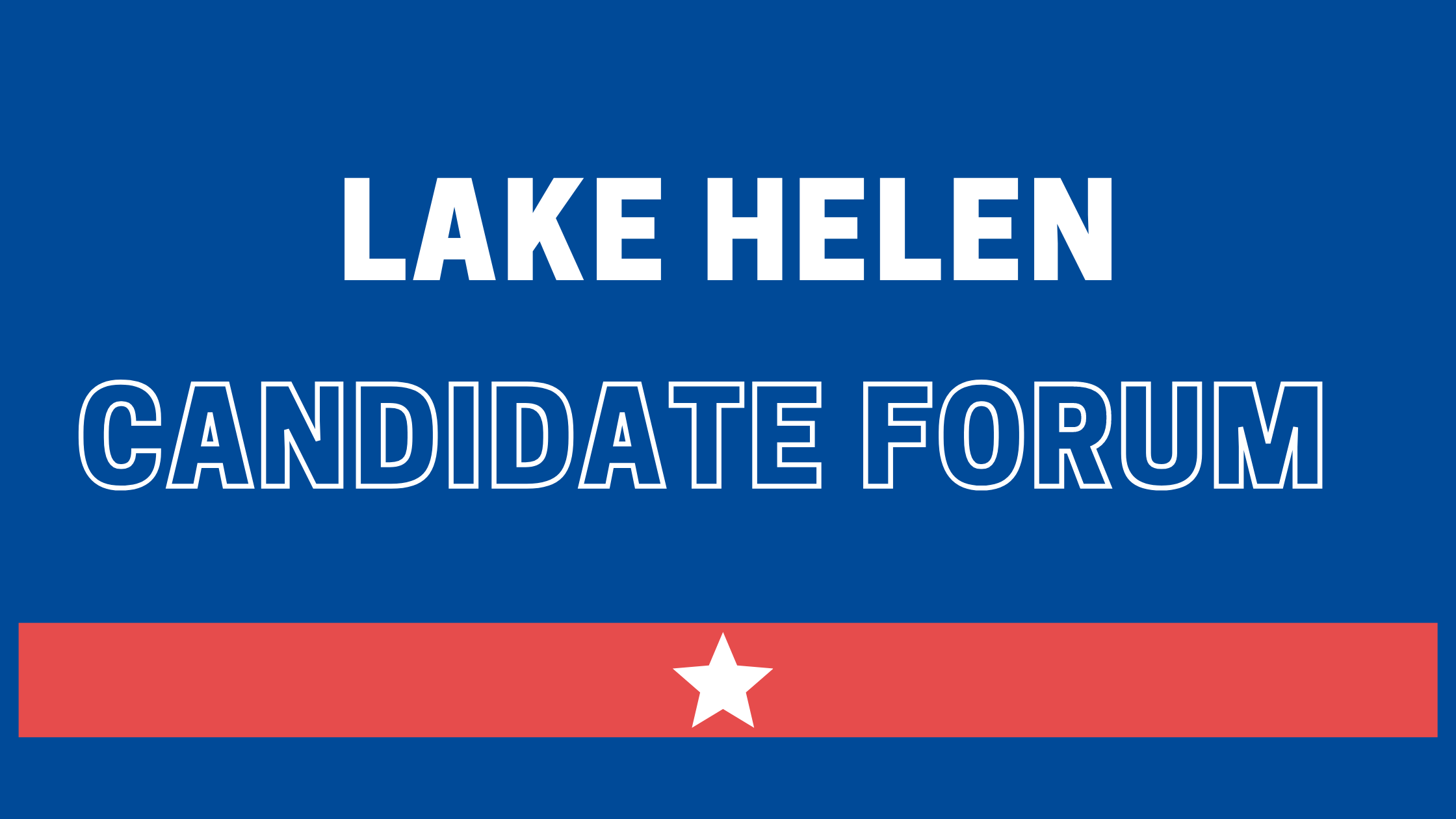 Lake Helen 2020 Forum