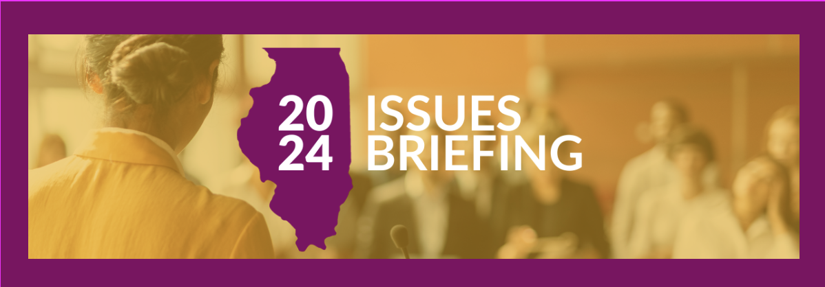 Issues Briefing Illinois 2024 banner