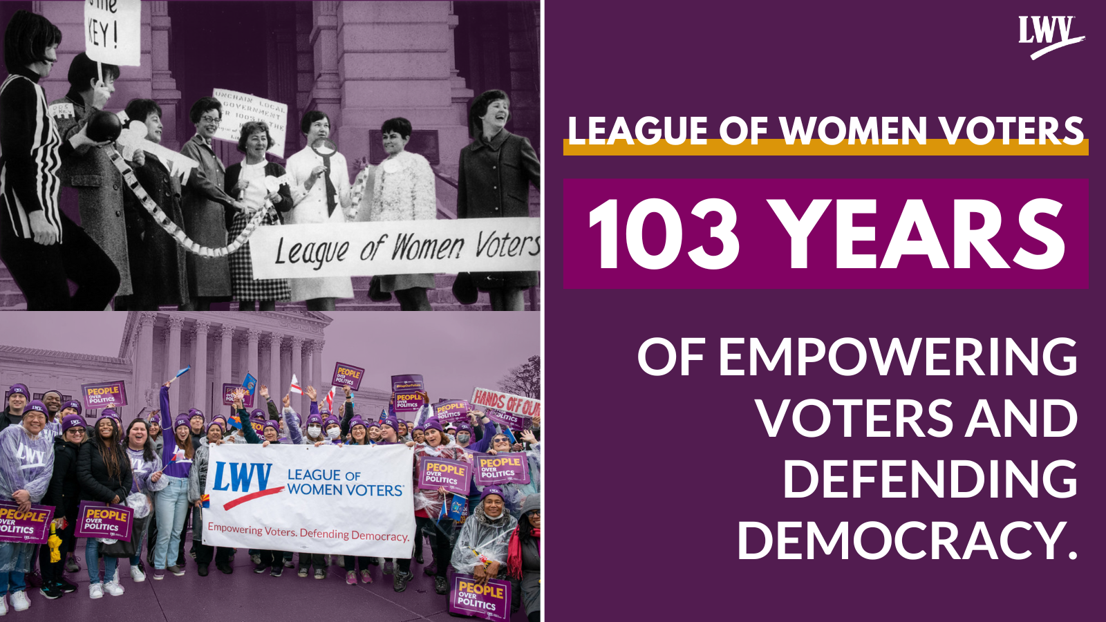 Celebrating 103 years of empowering voters and defending democracy