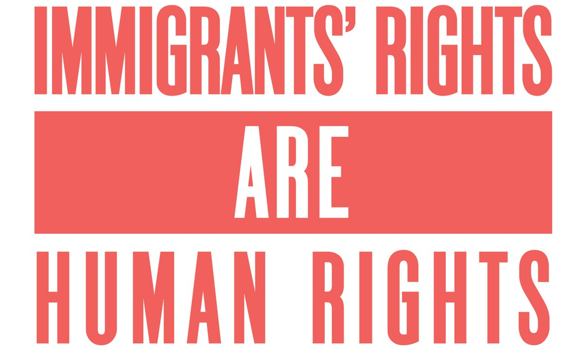 Immigrants' rights are human rights
