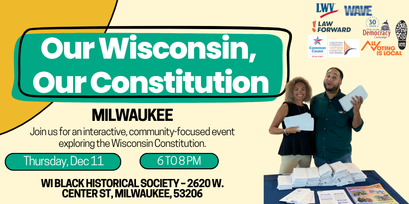 OUR WI, OUR CONSTITUTION statewide tour on constitutional amendments Milwaukee