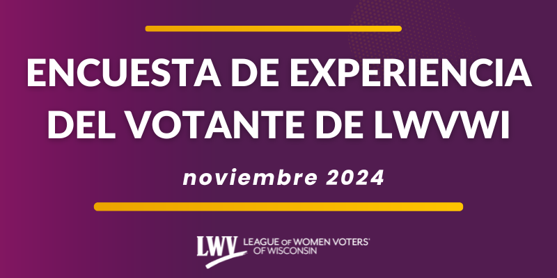 Encuesta de experiencia del votante de LWVWI