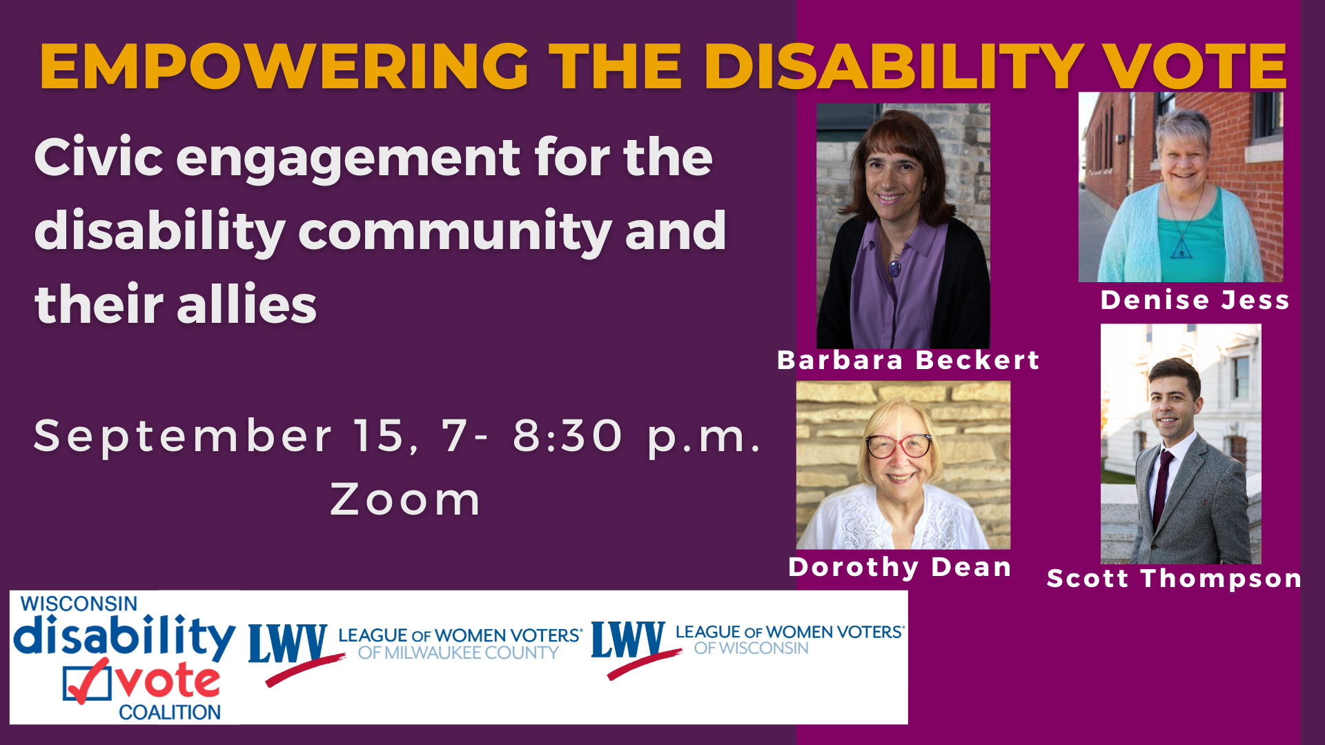 Event graphic for Empowering the Disability Vote with headshots of speakers: Barbara Beckert, Denise Jess, Dorothy Dean and Scott Thompson