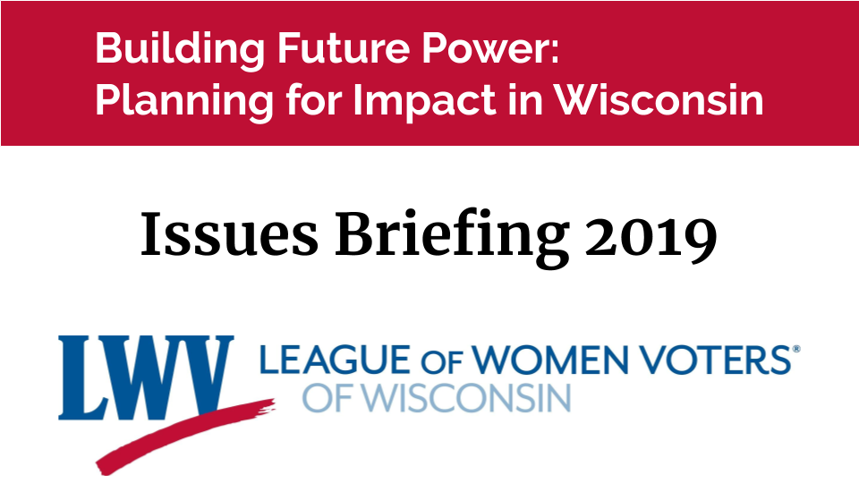 Issues Briefing 2019: Building Future Power: Planning for Impact in Wisconsin