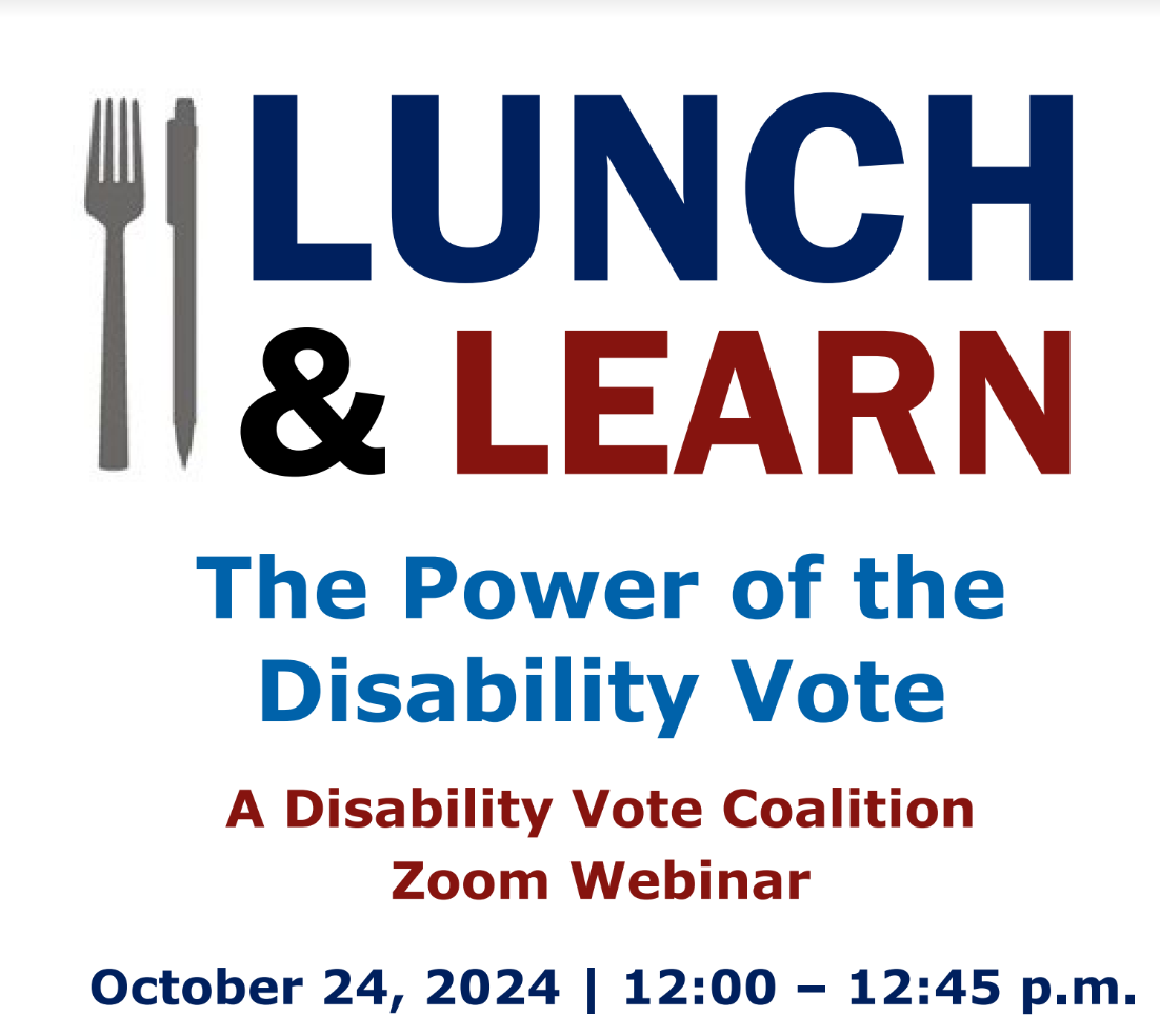 Lunch & Learn: The Power of the Disability Vote Coalition