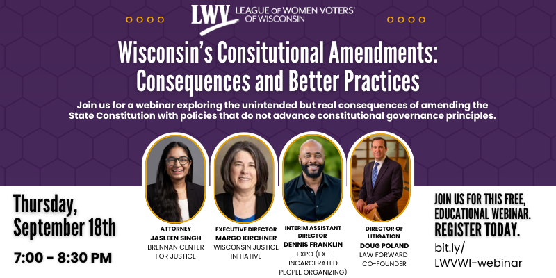 Webinar - Wisconsin's Constitutional Amendments: Consequences and Better Practices