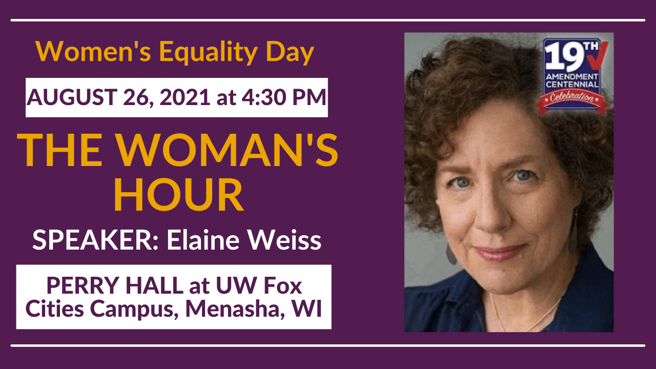 Elaine Weiss The Woman's Hour on Women's Equality Day
