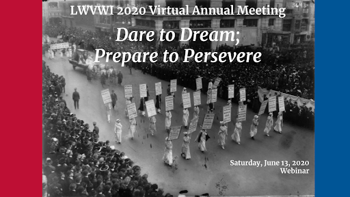 Notice of LWVWI 2020 Virtual Annual Meeting
