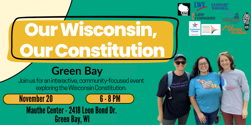 OUR WI, OUR CONSTITUTION statewide tour on constitutional amendments