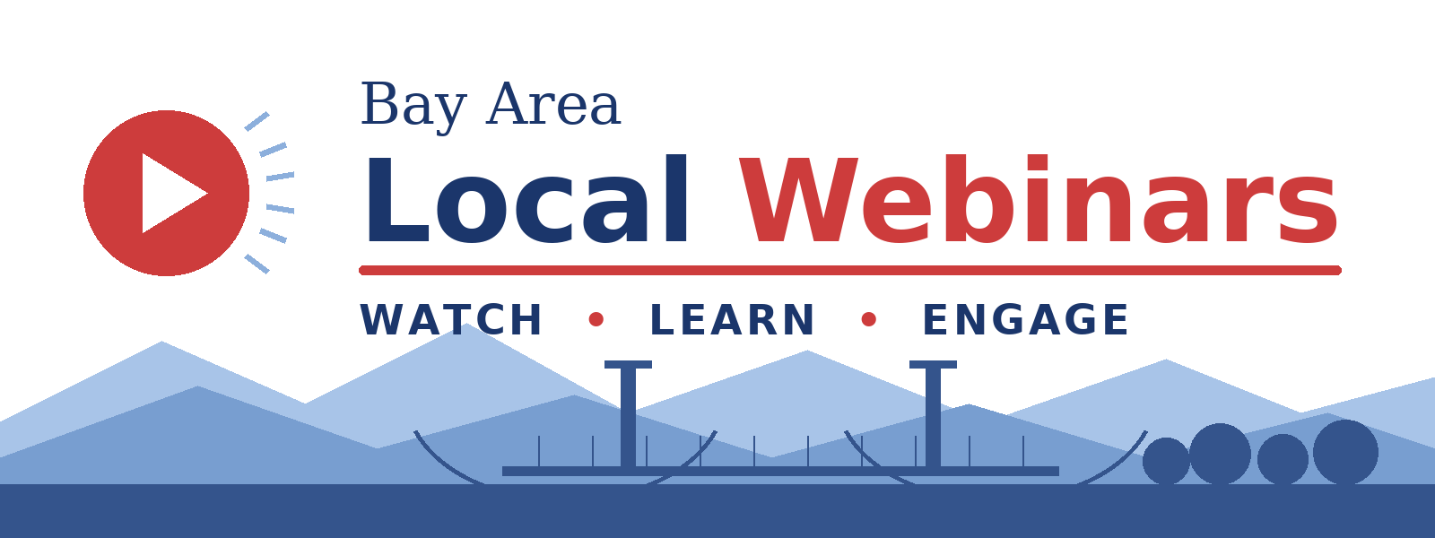 Local Webinars banner: Bay Area League webinars — Watch, Learn, Engage