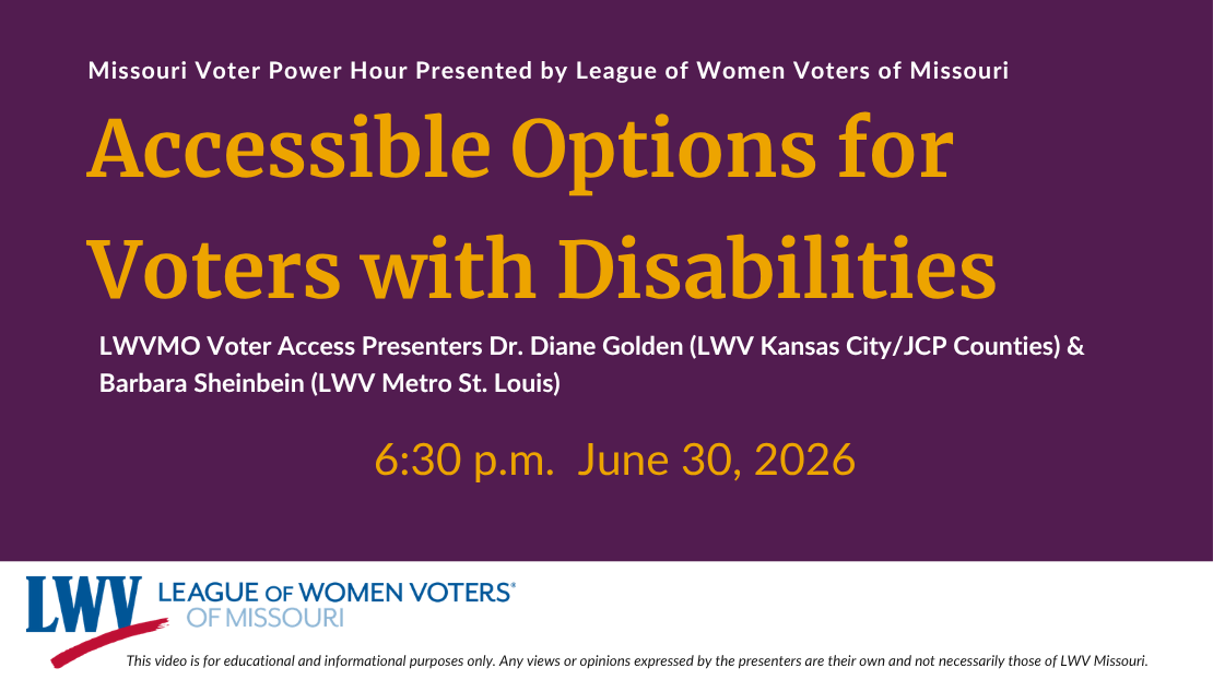 Purple Title slide with "Missouri Voter Power Hour - Accessible Options for Voters with Disabilities"