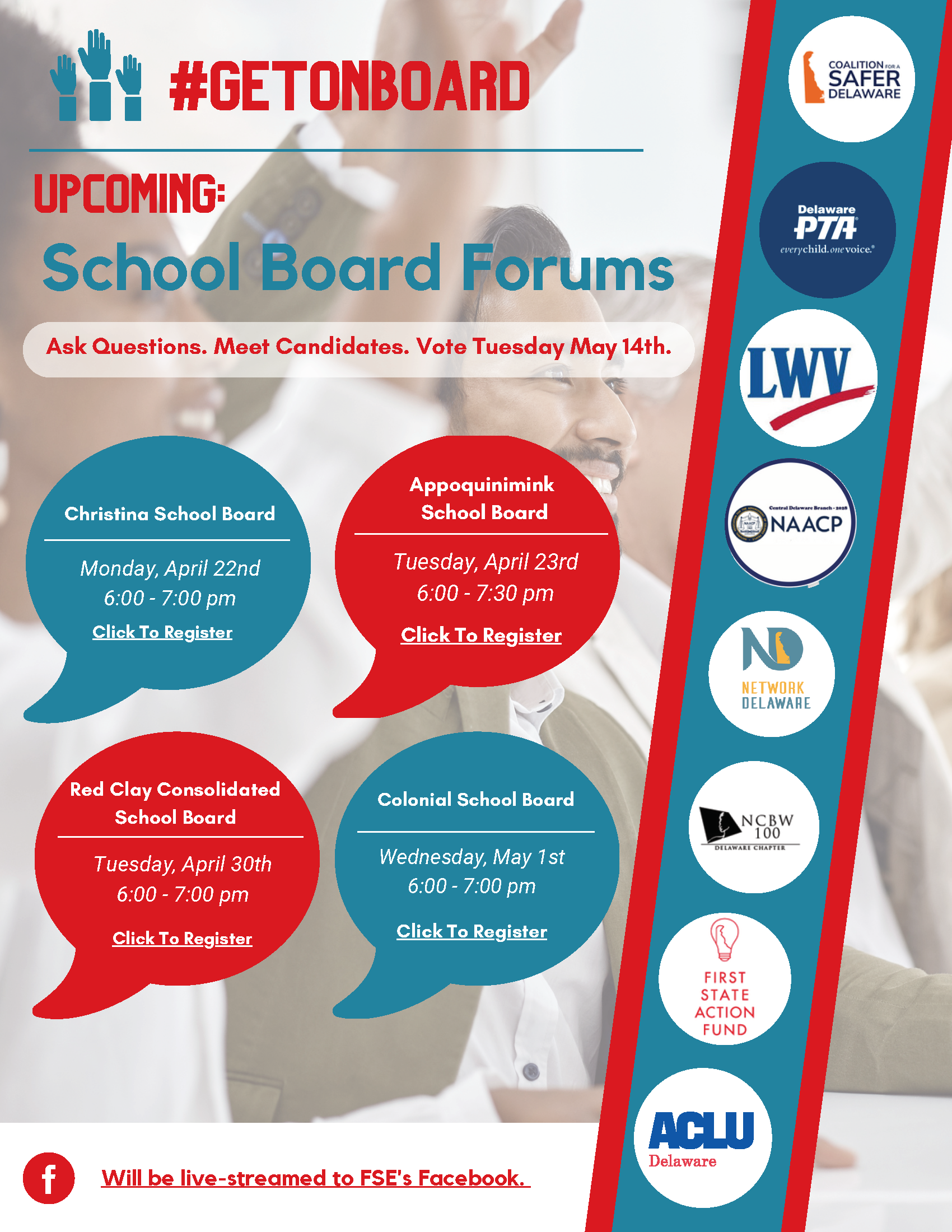 #GetOnBoard Upcoming School Board Forums (4 forums and 8 sponsoring org logos shown) will be live-streamed to FSE&#039;s Facebook