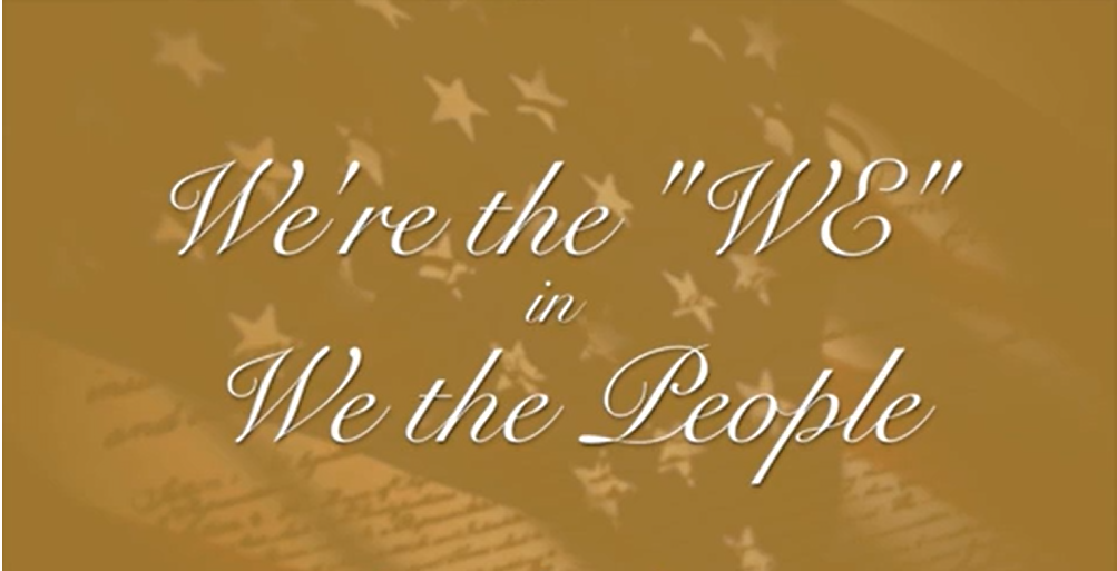 We're the "WE" in We the People