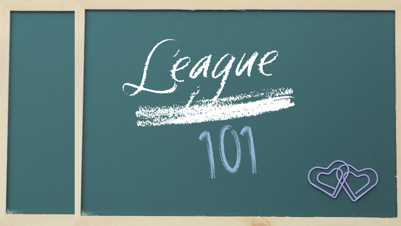 Chalkboard with League 101 written on it