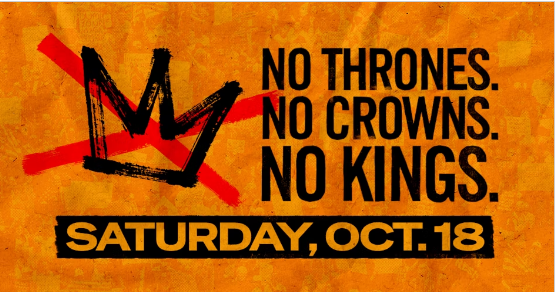 A graphic readingn &quot;No thrones. No crowns. No kings. Saturday, October 18.&quot;