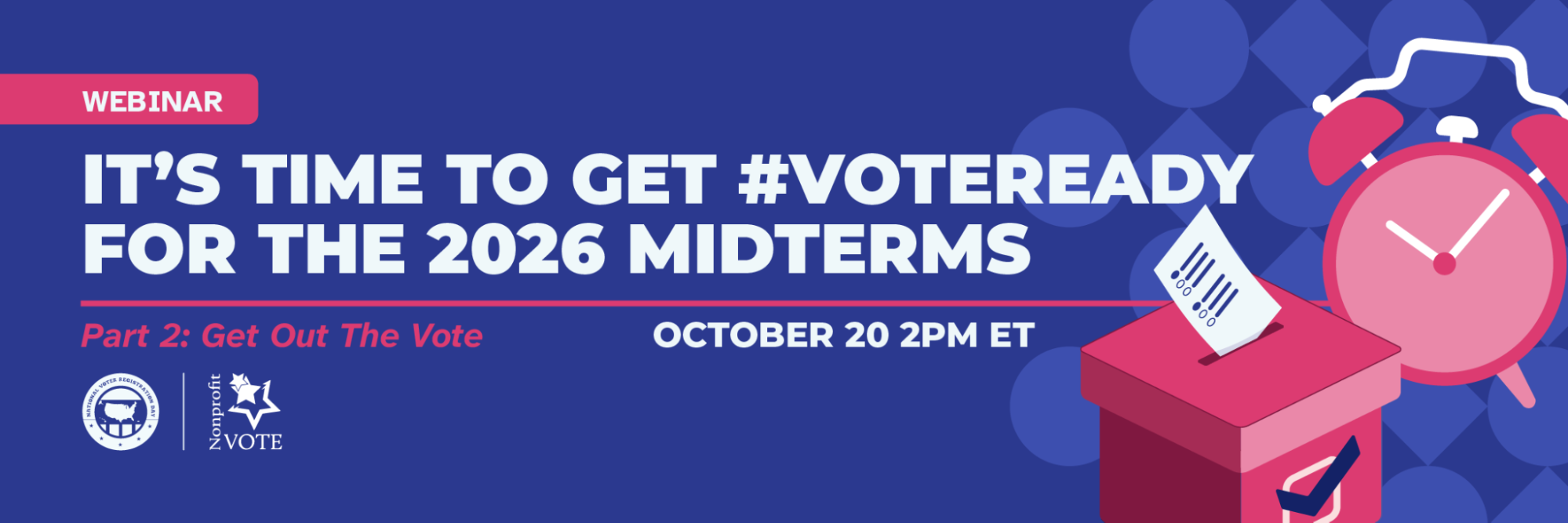 A graphic that says "It's time to get vote ready for the 2026 midterms