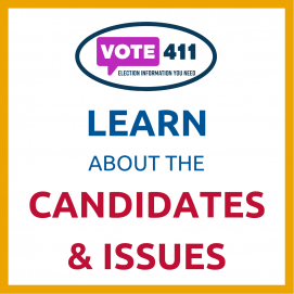 Learn about the candidates and issues