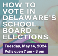 How to Vote in Delaware School Board Elections