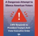 LWV Responds to President Trump’s Anti-Voter Executive Order