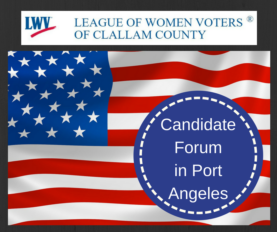 flag with text candidate forum in Port Angeles