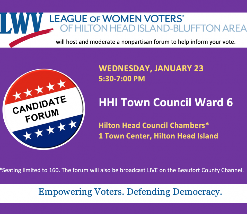 Jan. 23 Candidate Forum: HHI Town Council Ward 6 Jan. 23 Candidate Forum: HHI Town Council Ward 6