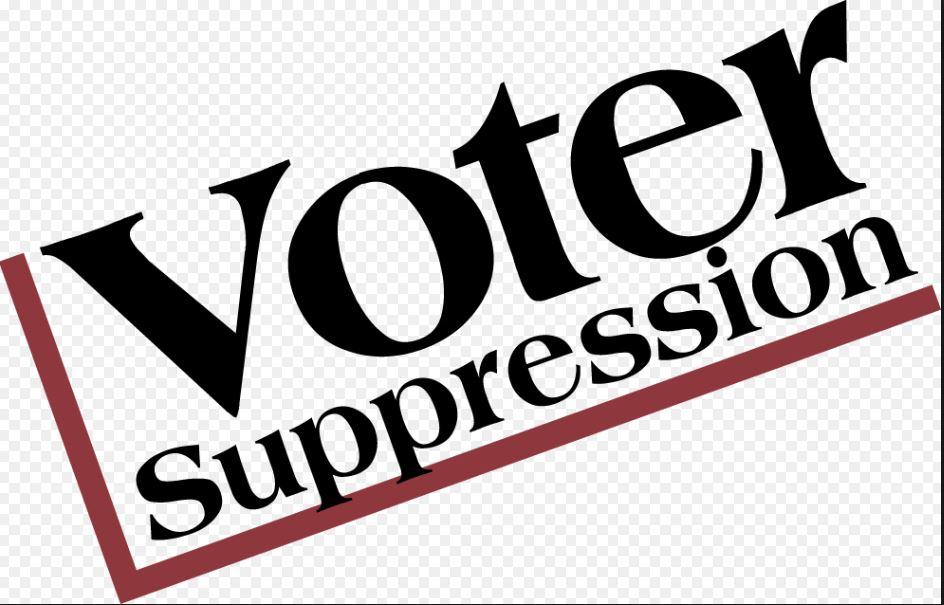 Voter Suppression Voter Suppression