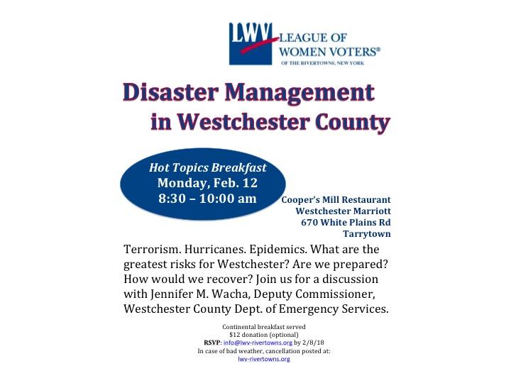 Join us for the Hot Topics Breakfast on February 12th! Disaster Management in Westchester County