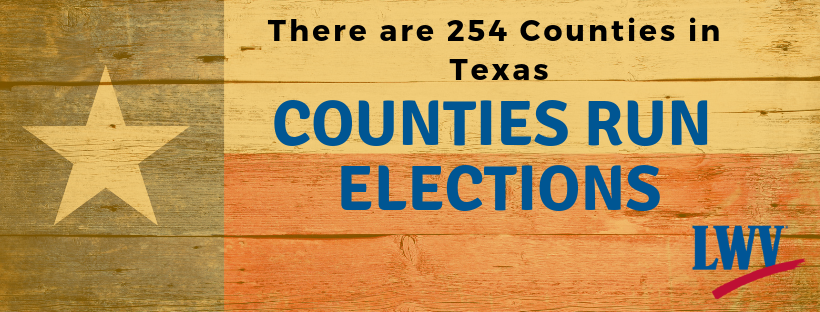 Texas Flag. Counties run elections
