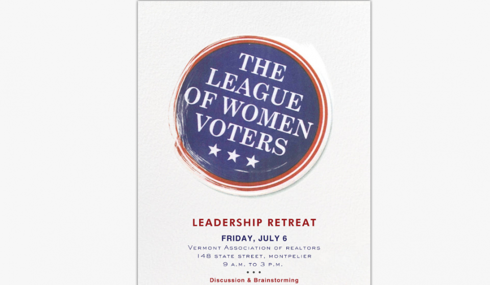 Invitation image to Leadership conference on July 6 Button saying League of Women Voters