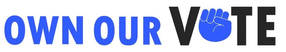 Own Our Vote graphic