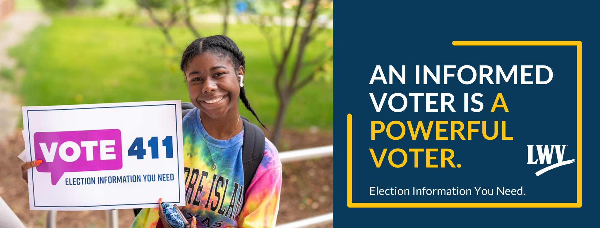 VOTE411 - an informed voter is a powerful voter.