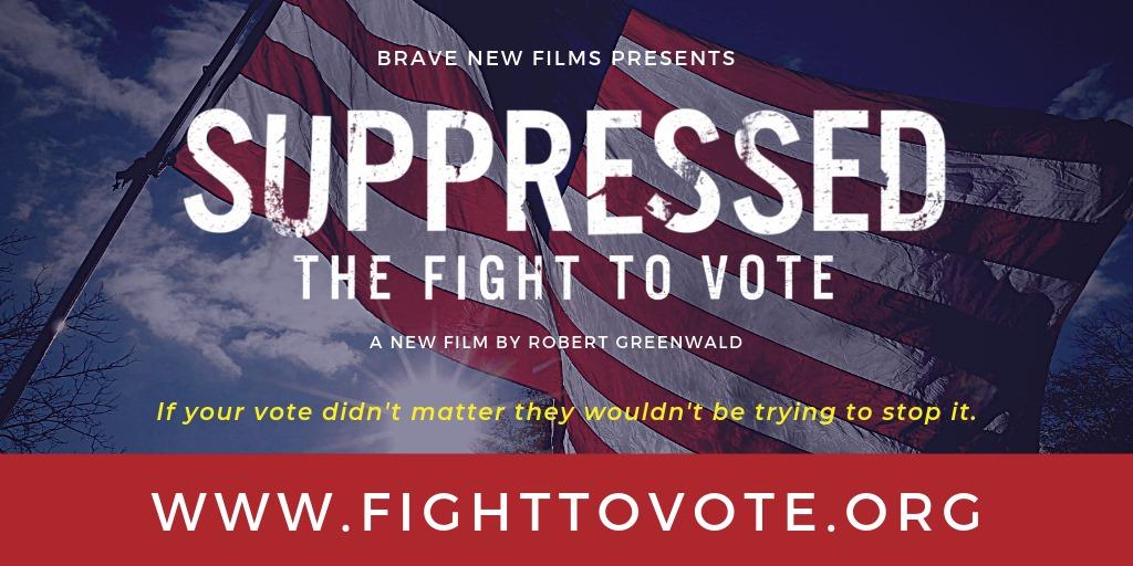SUPPRESSED The Fight to Vote