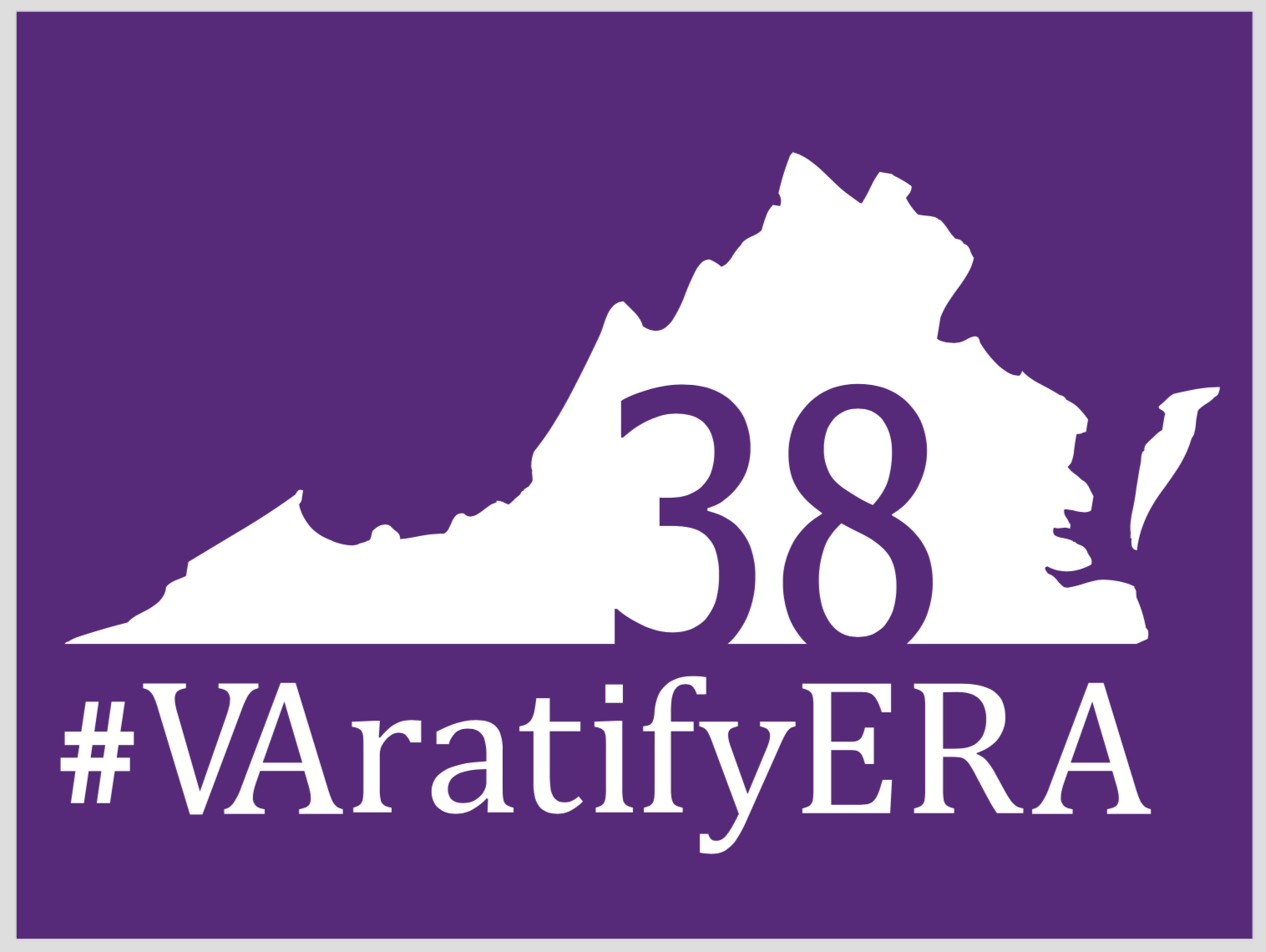outline of Virginia with "VAratifyERA" as text and the large number 38