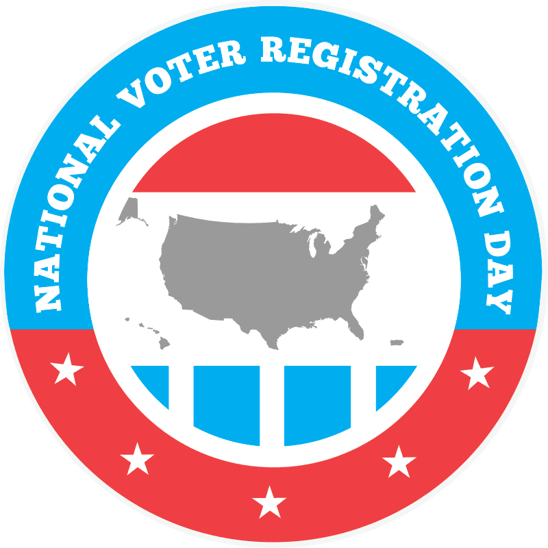 National Voter Registration Day - Tuesday, September 24, 2019 National Voter Registration Day - Tuesday, September 24, 2019