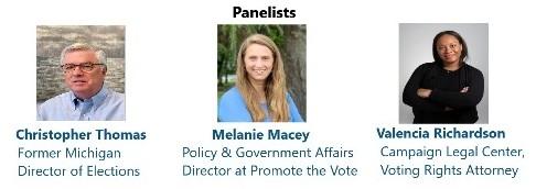 Panelists "Let Voters Vote" Panelists "Let Voters Vote"