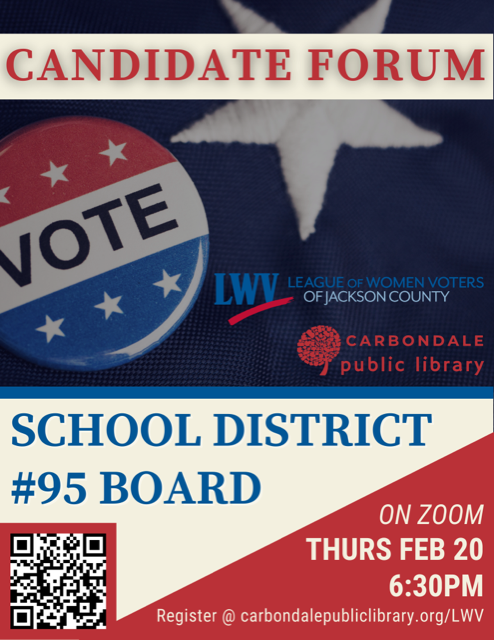 Candidate Forum flyer 2025 Carbondale School District 95 Board