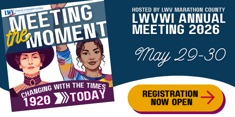 banner depicting a woman from 1920 and a modern day woman promoting LWVWI Annual Meeting's Theme: Meeting the Moment 1920-Today