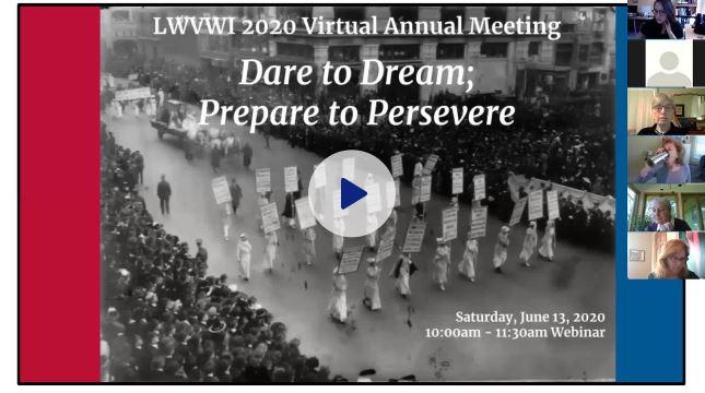 LWVWI Annual Meeting 2020 Dare to Dream Prepare to Persevere Recording Image