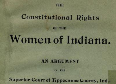 Constitutional Rights Treatise of the Women of Indiana