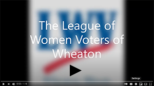 LWV Wheaton Video Thumbnail