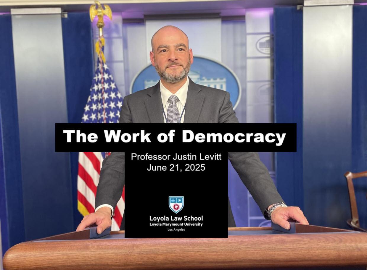 Justin Levitt Work of Democracy