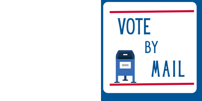 Vote By Mail on blue background with image of Vote By Mail ballot and USPS mailbox