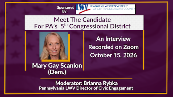 Meet The Candidate for PA's Congressional 5th Congressional District - Mary Gay Scanlon