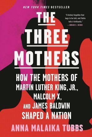 cover art for The Three Mothers by Anna Malaika Tubbs