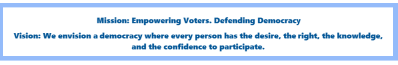 League of Women Voters mission and vision
