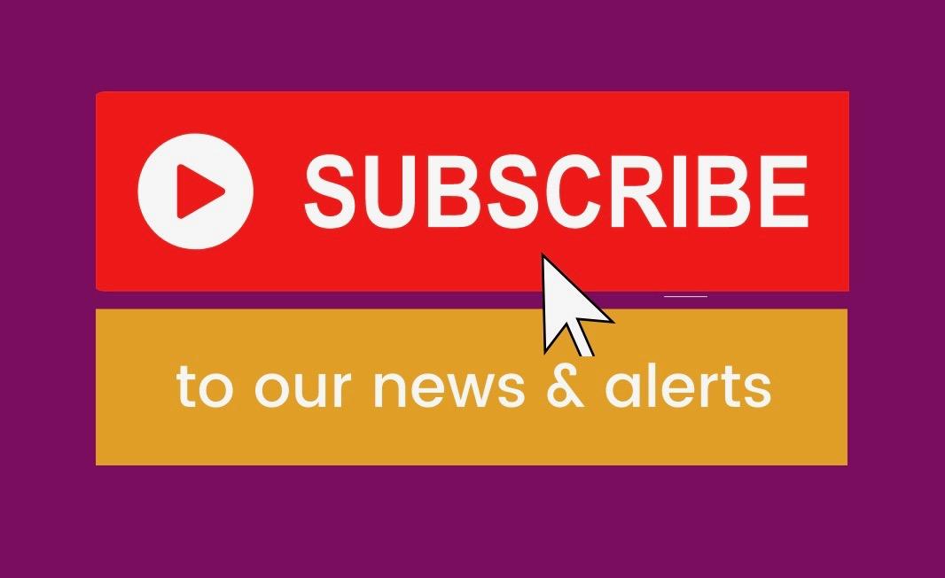 Subscribe to our news and alerts 